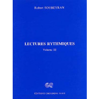 Soubeyran R. Lectures Rythmiques Vol 3