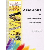 Brouquieres J. A TIRE-LARIGOT Flute