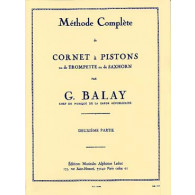 Balay G. Methode Complete Vol 2 de Cornet A  Pistons OU Trompette