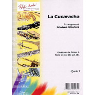 Naulais J. la Cucaracha Flutes