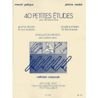 Galiegue M./naulais J. 40 Petites Etudes Trombone