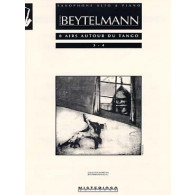 Beytelmann G. Airs Autour DU Tango N°3-4  Saxophone