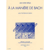 Defaye J.m. A la Maniere de Bach Trombone
