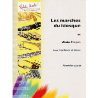 Crepin A. Les Marches DU Kiosque Trombone