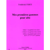 Forti F. Mes Premieres Gammes Cahier 2 Alto