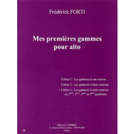 Forti F. Mes Premieres Gammes Cahier 3 Alto