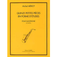 Meriot M. 15 Petites Pieces en Forme D'etudes Saxophone