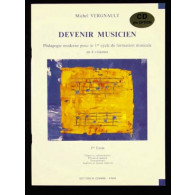 Vergnault M. Devenir Musicien Vol 1
