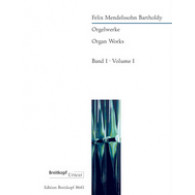 Mendelssohn B. F. Organ Works Vol 1 Orgue