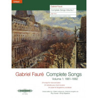 Faure G. Complete Songs Vol 1 Voix Haute