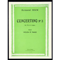 Heck A. Concertino N°3 Opus 33 Violon