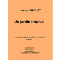 Proust P. UN Jardin Tropical Tuba
