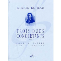 Kuhlau F. 3 Duos Concertants OP 10 2 Flutes