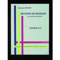 Mayeur E. Devoirs de Musique Cahier 5