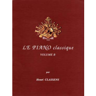 Classens H. le Piano Classique Vol B