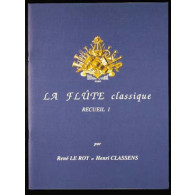 le Roy R./classens H. la Flute Classique Vol 1