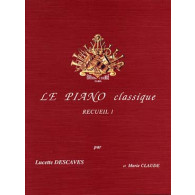 Descaves L. le Piano Classique Vol 1