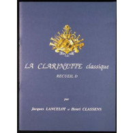 Lancelot J./classens H. la Clarinette Classique Vol D