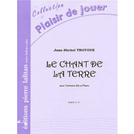 Trotoux J.m. le Chant de la Terre Clarinette