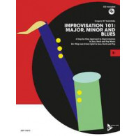 Improvisation 101: Major, Minor And Blues Avec CD EB Instruments
