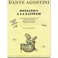 Agostini Dante Initiation A la Batterie Vol 0