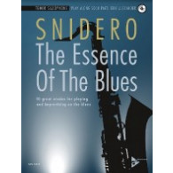 Snidero J. The Essence OF The Blues Saxo Tenor