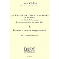 Challan H. 380 Basses et Chants Donnes Vol 8B