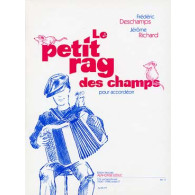 Deschamps F./richard J. Petit Rag Des Champs Accordeon