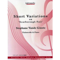 Vande Ginste S. Short Variations ON Scarborough Fair Violoncelle