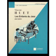 Huet V. Les Enfants DU Jazz Piano