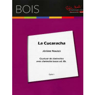 Naulais J. la Cucaracha Quatuor de Clarinettes
