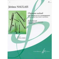 Naulais J. Clarinette Cocktail Vol 3 Clarinette, Piano, Guitare Basse, Batterie, Percussion
