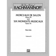 Rachmaninov S. Morceaux de Salon OP 10 et Moments Musicaux OP 16 Piano