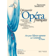 Semellaz F. Decouvrir L'opera Francais Voix MEZZO-SOPRANO OU Contralto