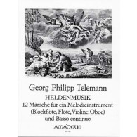 Telemann G.p. Marches Heldenmusik Flute A Bec Alto OU Soprano OU Violon