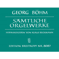 Bohm C. Complete Organ Werke Orgue