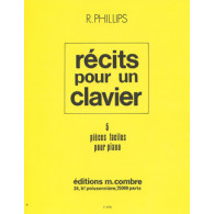 Phillips R. Recits Pour UN Clavier Piano