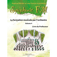 Drumm S./alexander J.f. Symphonic FM Vol 4 Professeur