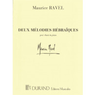 Ravel M. 2 Melodies Hebraiques Chant