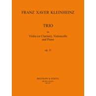 Kleinheinz F.x. Trio OP 13 Violon, Violoncelle et Piano