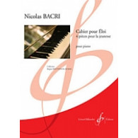 Bacri N. Cahier Pour Eloi Piano