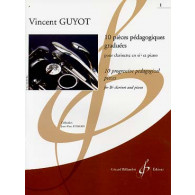 Guyot V. 10 Pieces Pedagogiques Graduees Vol 1 Clarinette