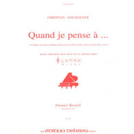 Gouinguene C. Quand JE Pense A... Vol 1 Piano