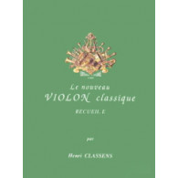 Classens H. le Nouveau Violon Classique Vol E