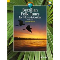 Brazilian Folk Tunes For Flute And Guitar