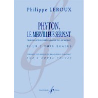 Leroux P. Phyton, le Mervilleus Serpent Voix Egales