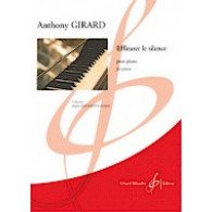 Girard A. Effleurer le Silence Piano