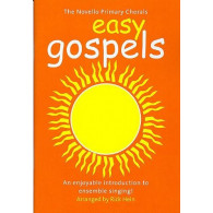 The Novello Primary Chorals Easy Gospels Vocal