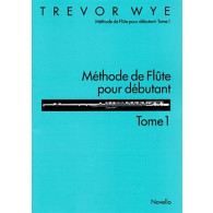 Wye T. Methode de Flute Pour Debutant Vol 1