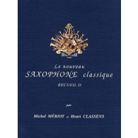 Meriot M./classens H. le Saxophone Classique Vol D Saxo Alto